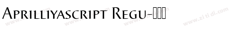 Aprilliyascript Regu字体转换